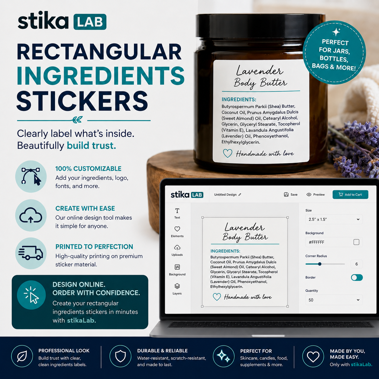 A promotional graphic for StikaLab rectangular ingredients stickers, showing a jar of lavender body butter, a laptop mockup displaying the customization interface, and marketing text explaining that the stickers clearly label what's inside. The design includes a dark teal and white color scheme with product details and feature icons.